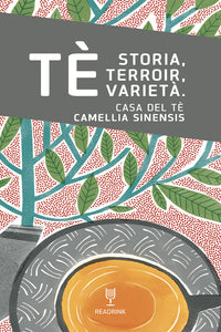 Libro "Tè - Storia, Terroir, Varietà"